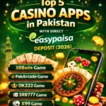 Top 5 Casino Apps in Pakistan